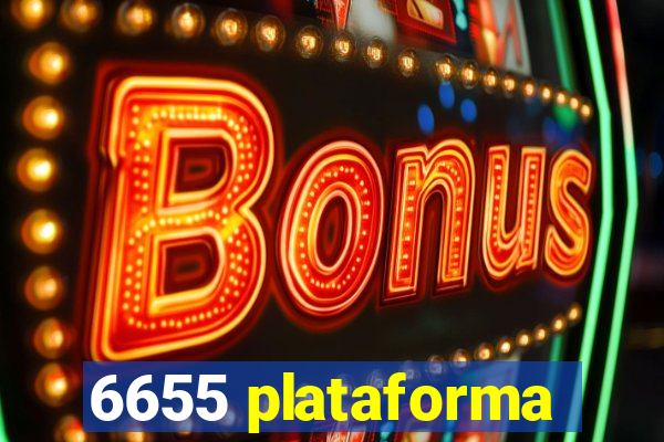 6655 plataforma