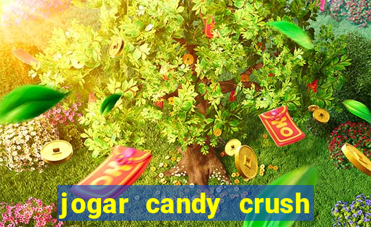 jogar candy crush saga no facebook