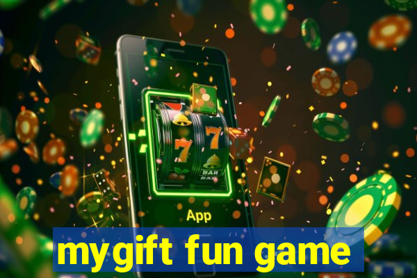 mygift fun game