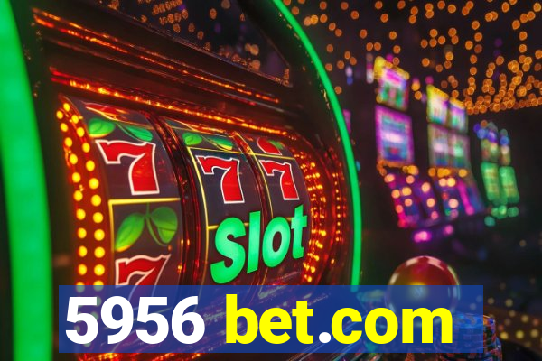 5956 bet.com