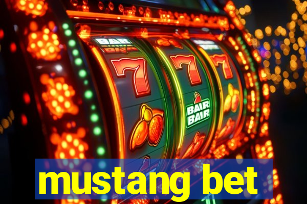 mustang bet