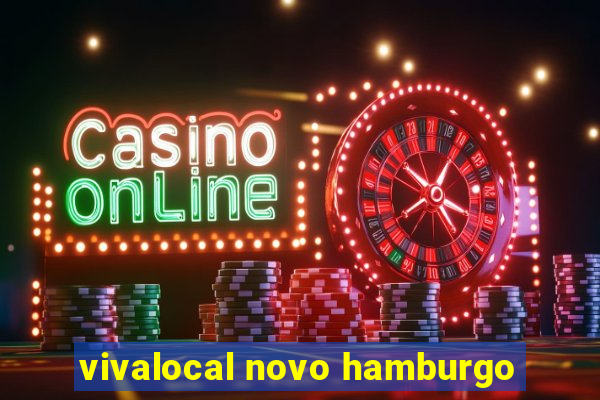 vivalocal novo hamburgo