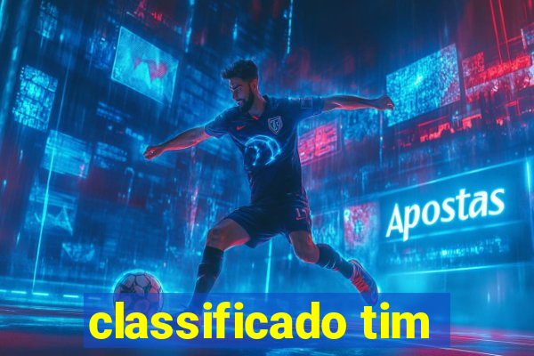 classificado tim