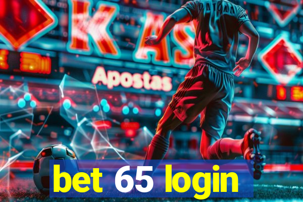 bet 65 login