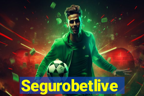 Segurobetlive