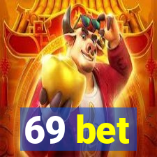 69 bet