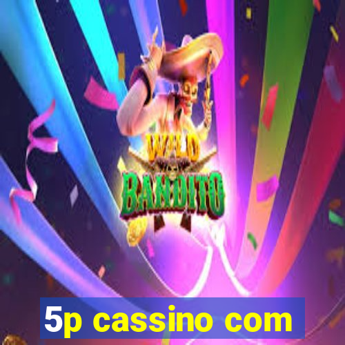 5p cassino com