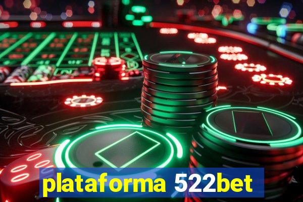 plataforma 522bet