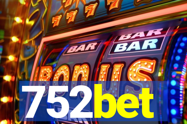 752bet