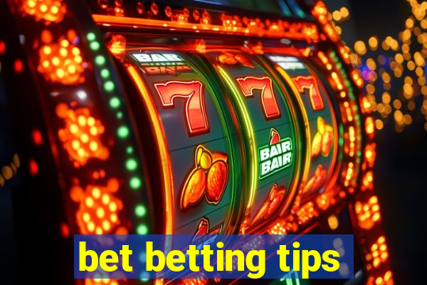 bet betting tips