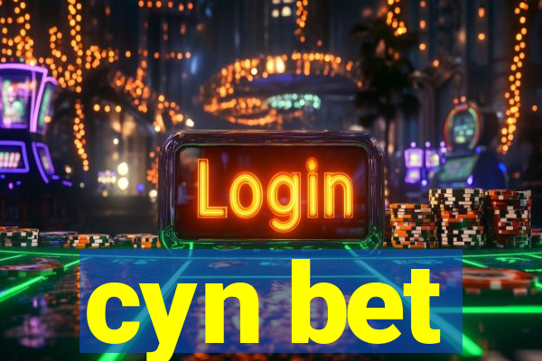 cyn bet