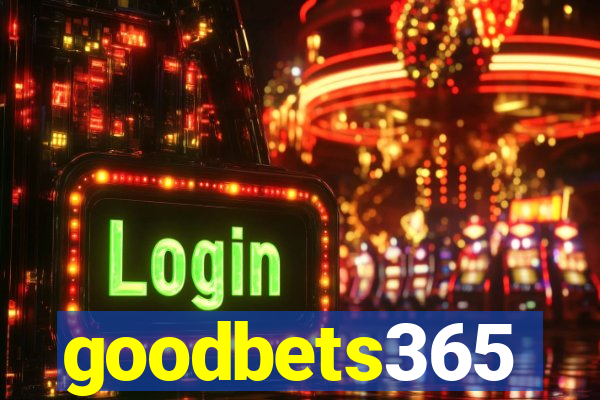 goodbets365