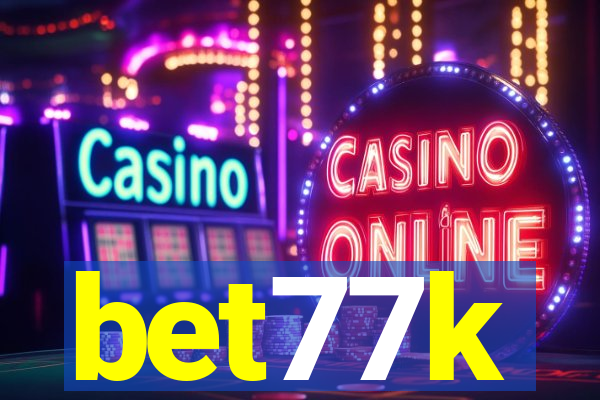 bet77k