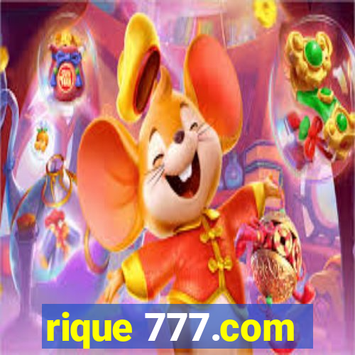 rique 777.com