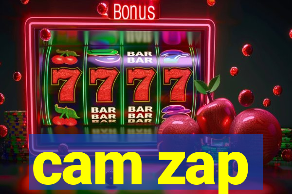 cam zap