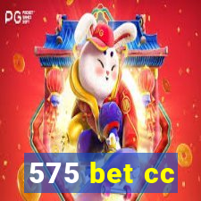 575 bet cc