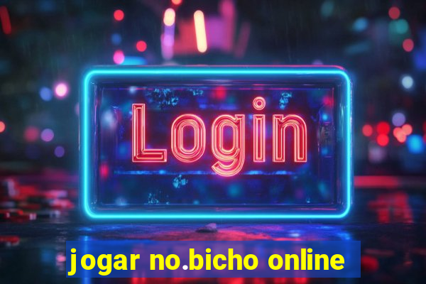 jogar no.bicho online