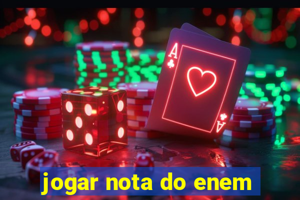 jogar nota do enem