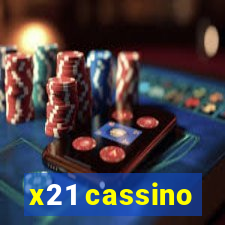 x21 cassino