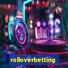 rolloverbetting