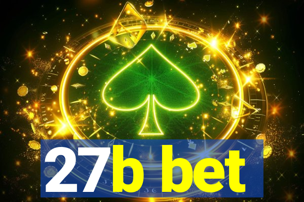 27b bet