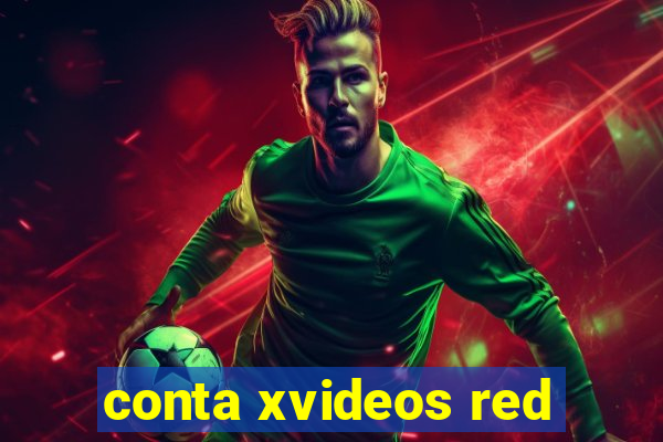 conta xvideos red