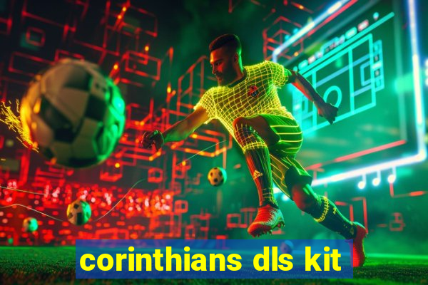 corinthians dls kit