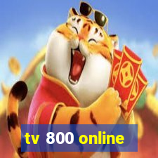 tv 800 online