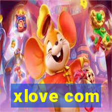 xlove com