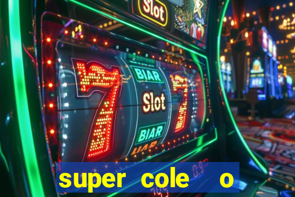 super cole  o 7784 jogos para pc download