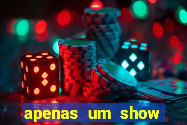 apenas um show pancadaria 2