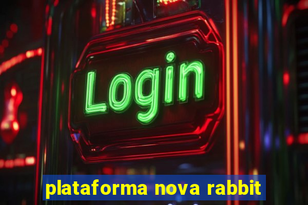 plataforma nova rabbit