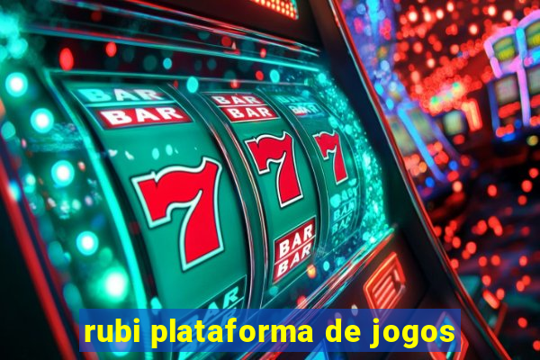 rubi plataforma de jogos