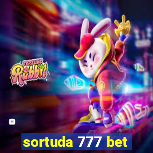 sortuda 777 bet