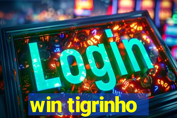 win tigrinho