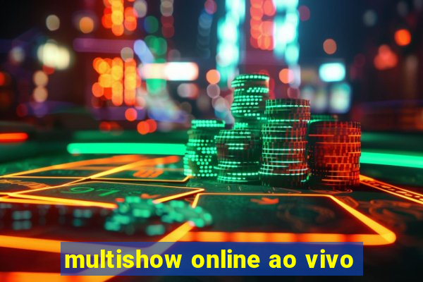 multishow online ao vivo