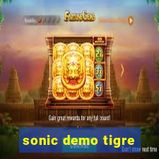 sonic demo tigre