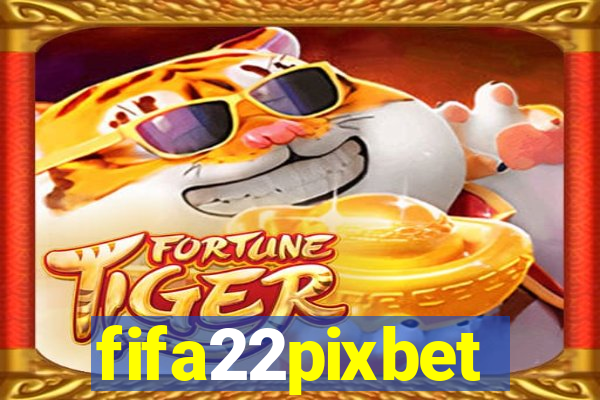 fifa22pixbet