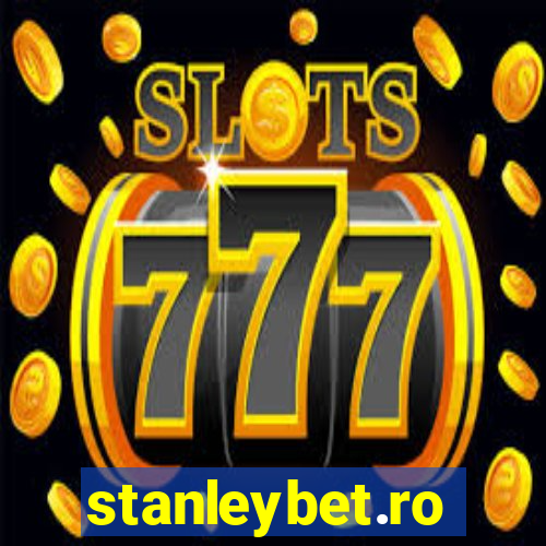 stanleybet.ro