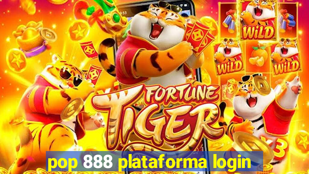 pop 888 plataforma login