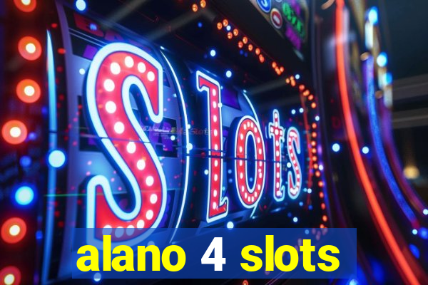 alano 4 slots