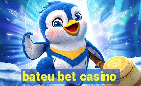 bateu bet casino