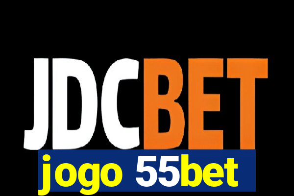 jogo 55bet