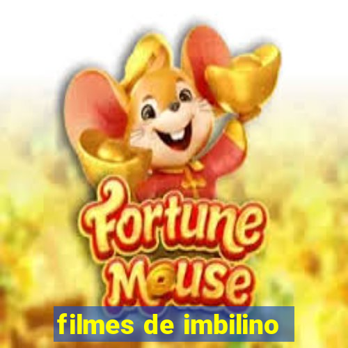 filmes de imbilino