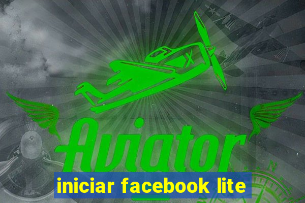 iniciar facebook lite