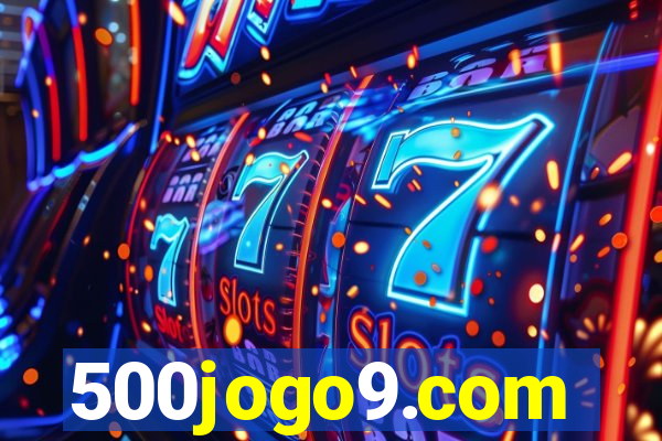 500jogo9.com