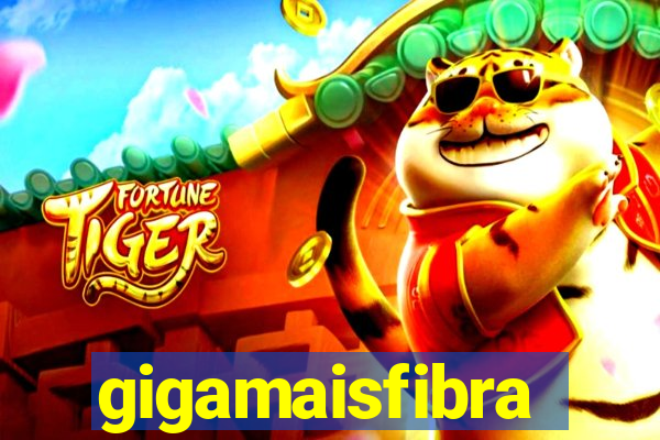 gigamaisfibra