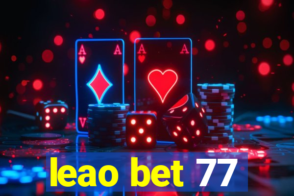 leao bet 77