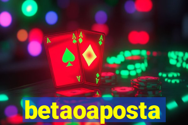 betaoaposta