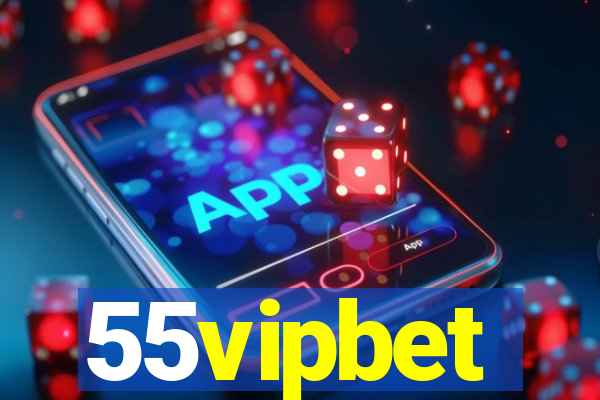 55vipbet